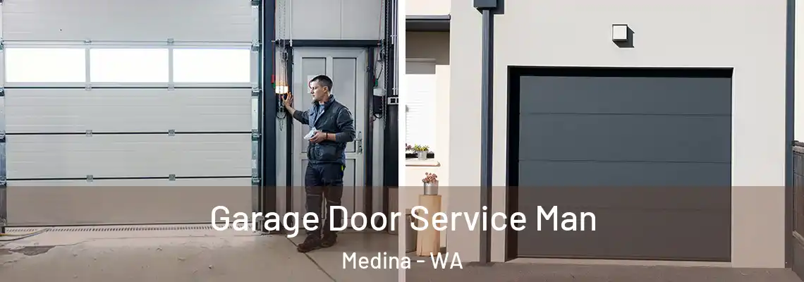  Garage Door Service Man Medina - WA
