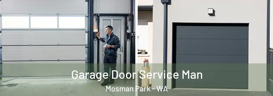  Garage Door Service Man Mosman Park - WA