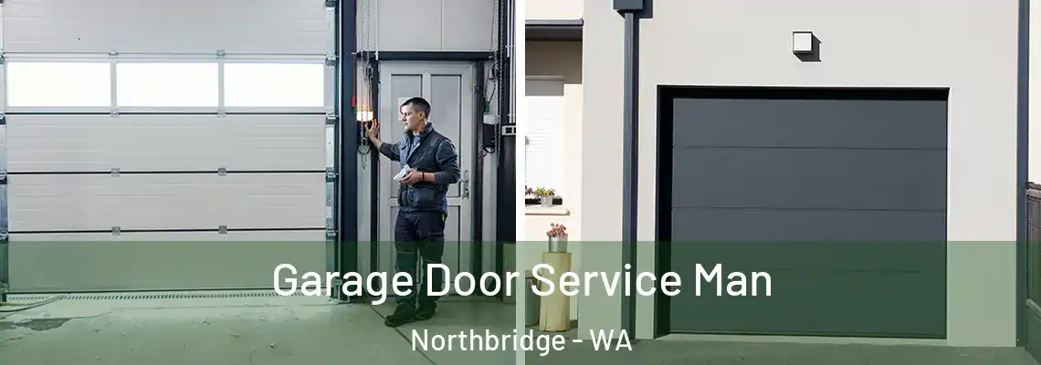  Garage Door Service Man Northbridge - WA