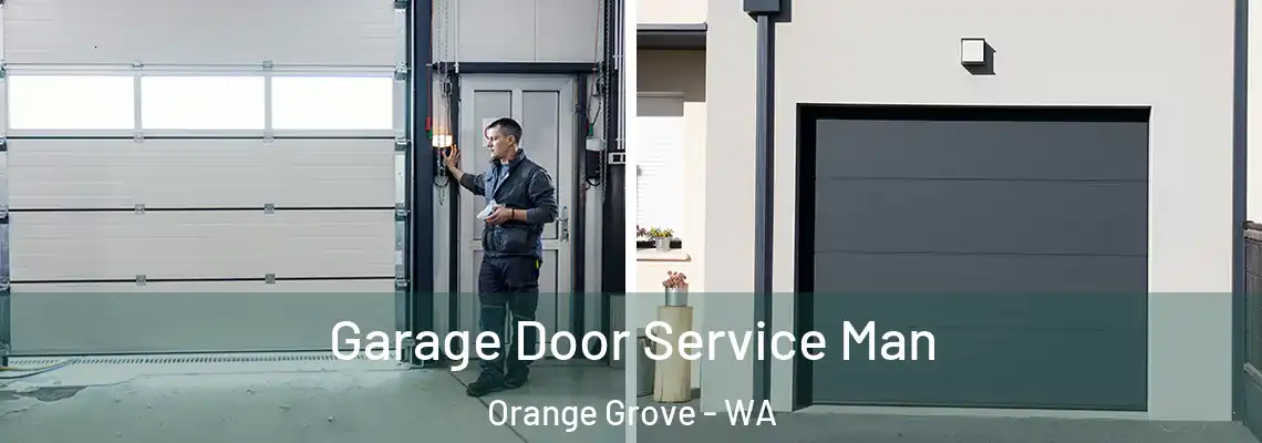  Garage Door Service Man Orange Grove - WA