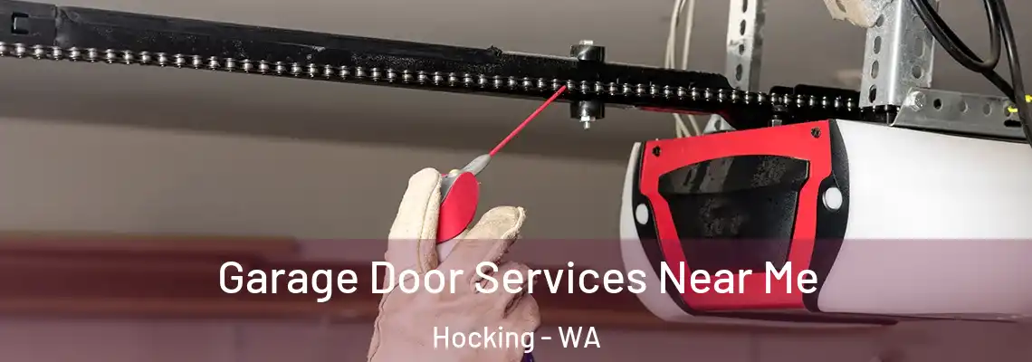  Garage Door Services Near Me Hocking - WA