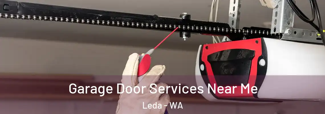  Garage Door Services Near Me Leda - WA