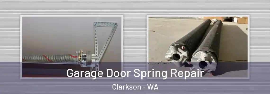  Garage Door Spring Repair Clarkson - WA