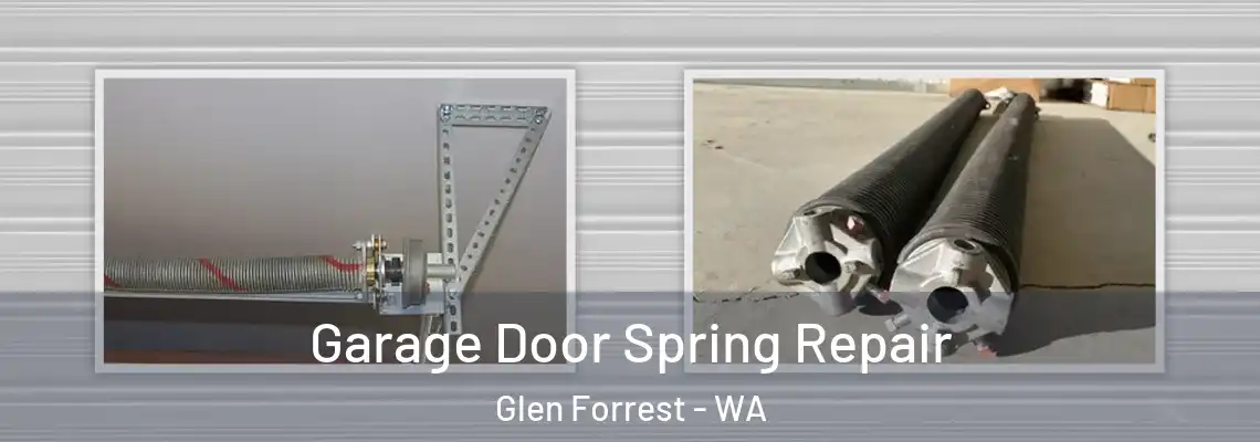  Garage Door Spring Repair Glen Forrest - WA