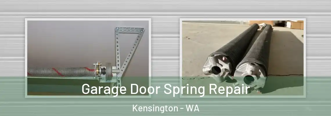  Garage Door Spring Repair Kensington - WA