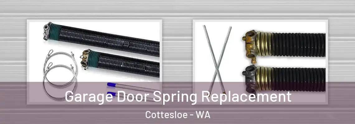  Garage Door Spring Replacement Cottesloe - WA