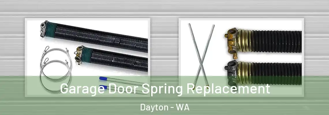  Garage Door Spring Replacement Dayton - WA