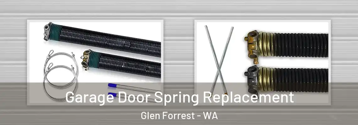  Garage Door Spring Replacement Glen Forrest - WA