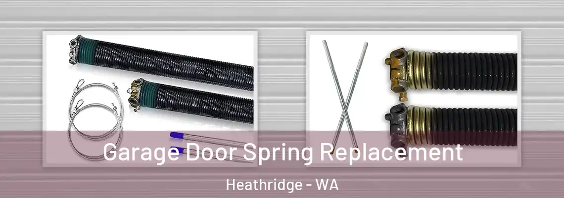  Garage Door Spring Replacement Heathridge - WA