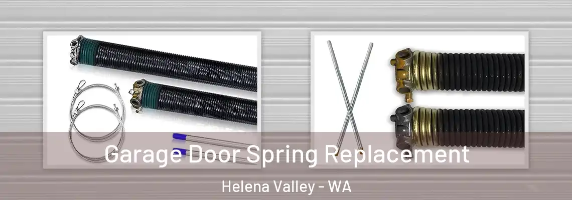  Garage Door Spring Replacement Helena Valley - WA
