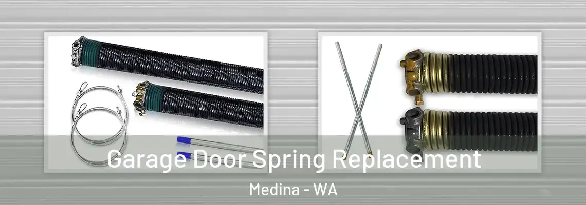  Garage Door Spring Replacement Medina - WA