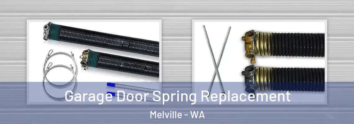  Garage Door Spring Replacement Melville - WA