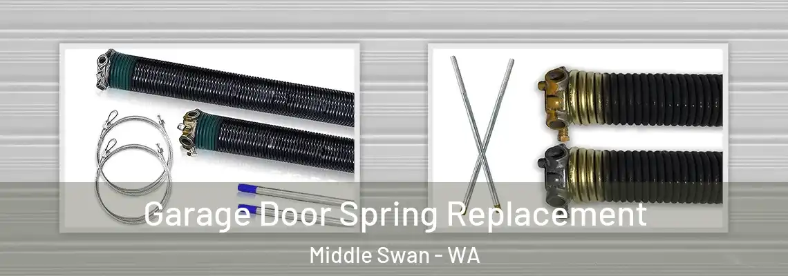  Garage Door Spring Replacement Middle Swan - WA
