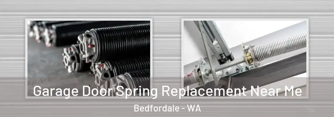  Garage Door Spring Replacement Near Me Bedfordale - WA