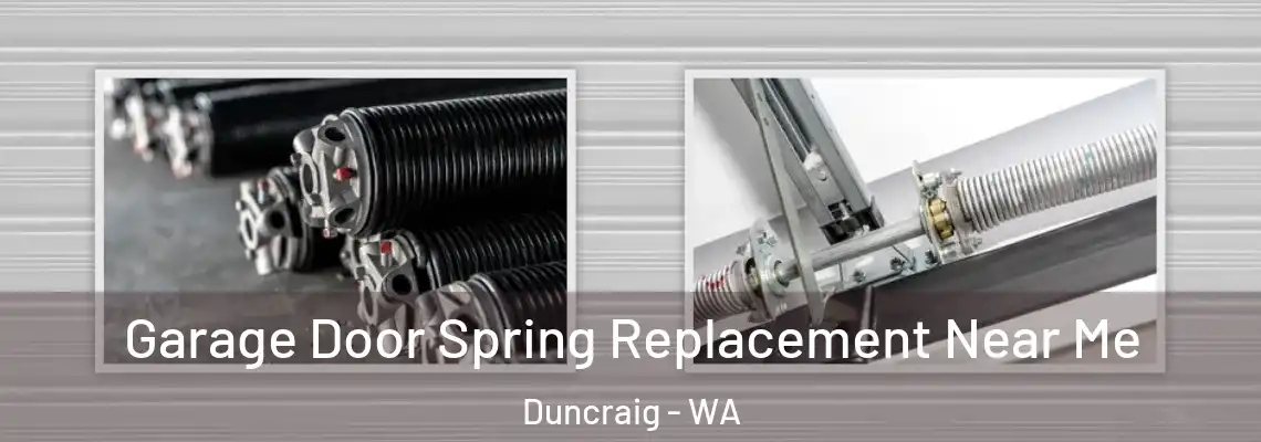  Garage Door Spring Replacement Near Me Duncraig - WA
