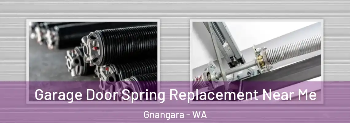  Garage Door Spring Replacement Near Me Gnangara - WA