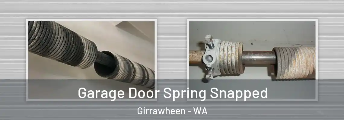Garage Door Spring Snapped Girrawheen - WA