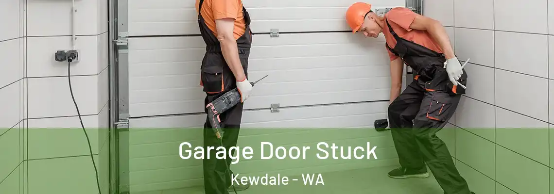  Garage Door Stuck Kewdale - WA