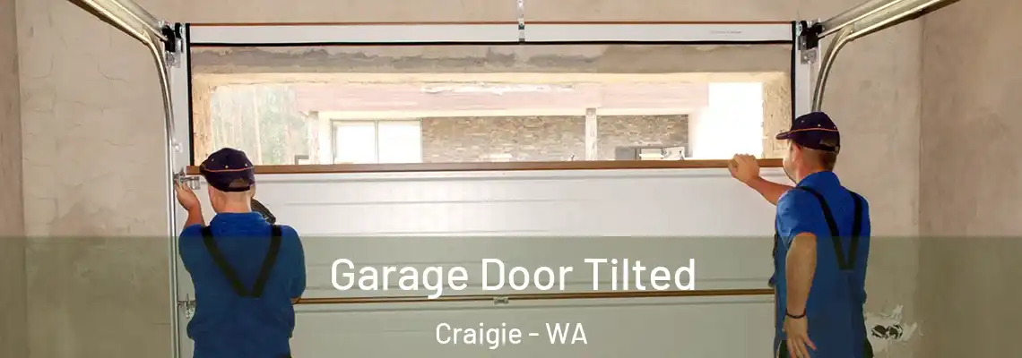  Garage Door Tilted Craigie - WA
