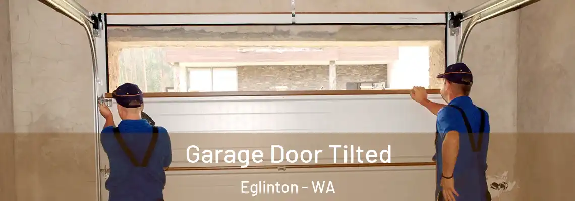  Garage Door Tilted Eglinton - WA