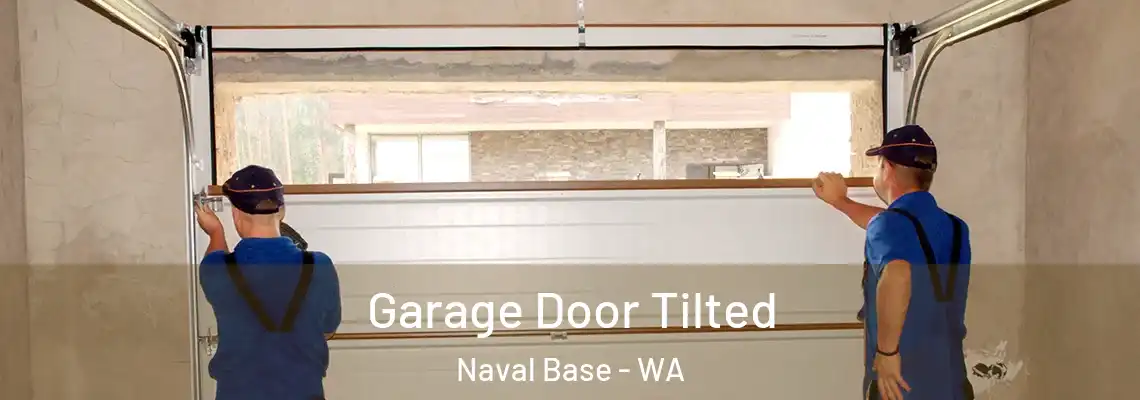  Garage Door Tilted Naval Base - WA