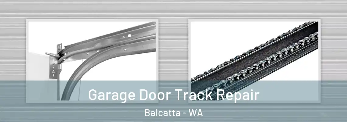  Garage Door Track Repair Balcatta - WA