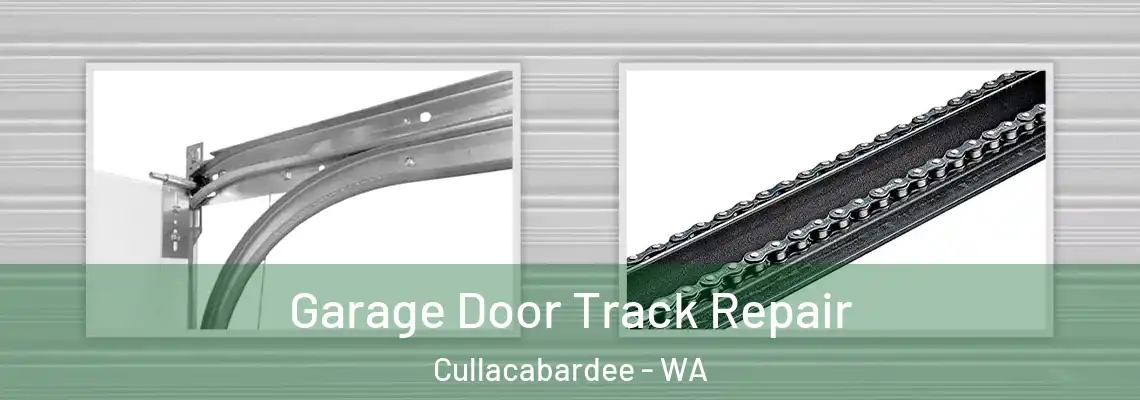  Garage Door Track Repair Cullacabardee - WA