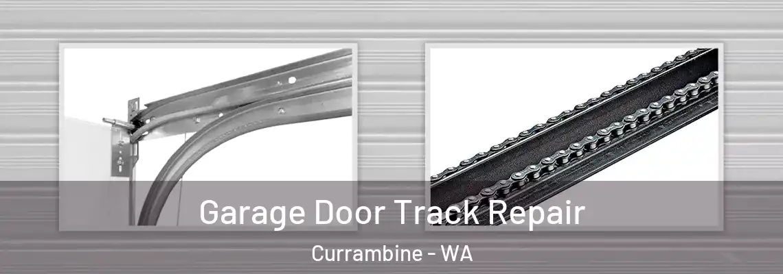  Garage Door Track Repair Currambine - WA