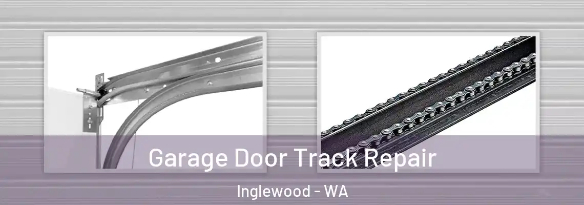  Garage Door Track Repair Inglewood - WA
