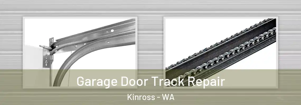  Garage Door Track Repair Kinross - WA