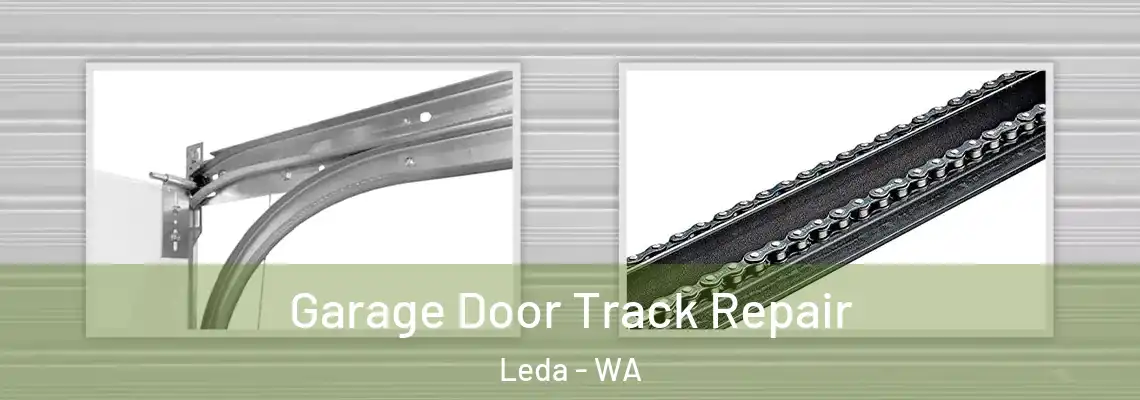  Garage Door Track Repair Leda - WA