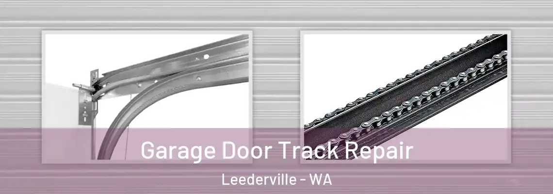  Garage Door Track Repair Leederville - WA