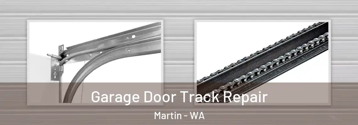  Garage Door Track Repair Martin - WA