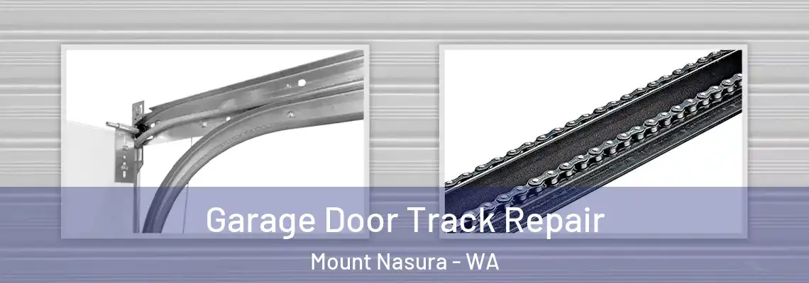  Garage Door Track Repair Mount Nasura - WA