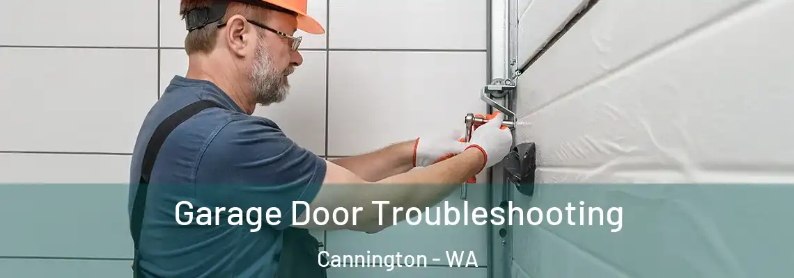  Garage Door Troubleshooting Cannington - WA