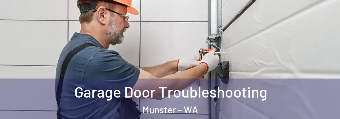  Garage Door Troubleshooting Munster - WA