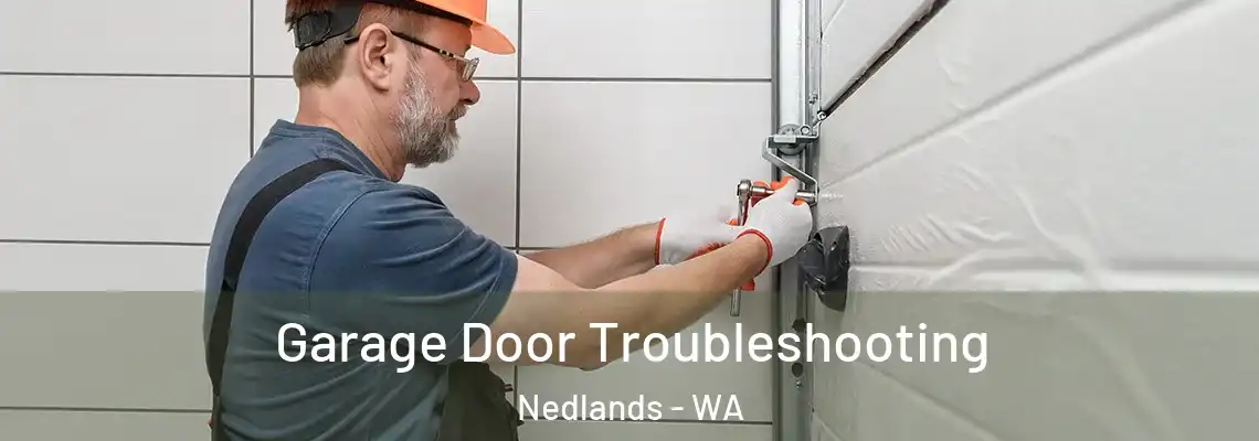  Garage Door Troubleshooting Nedlands - WA