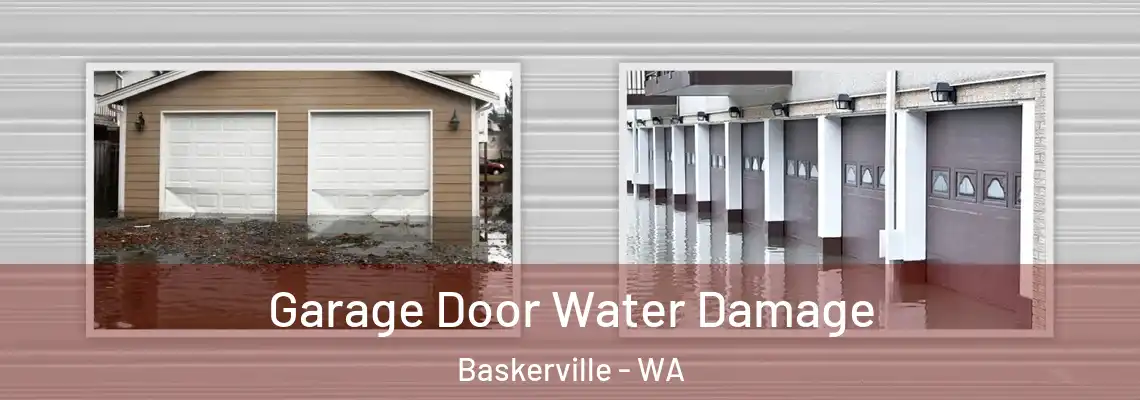  Garage Door Water Damage Baskerville - WA