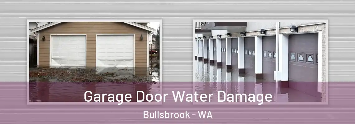  Garage Door Water Damage Bullsbrook - WA