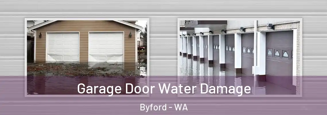  Garage Door Water Damage Byford - WA