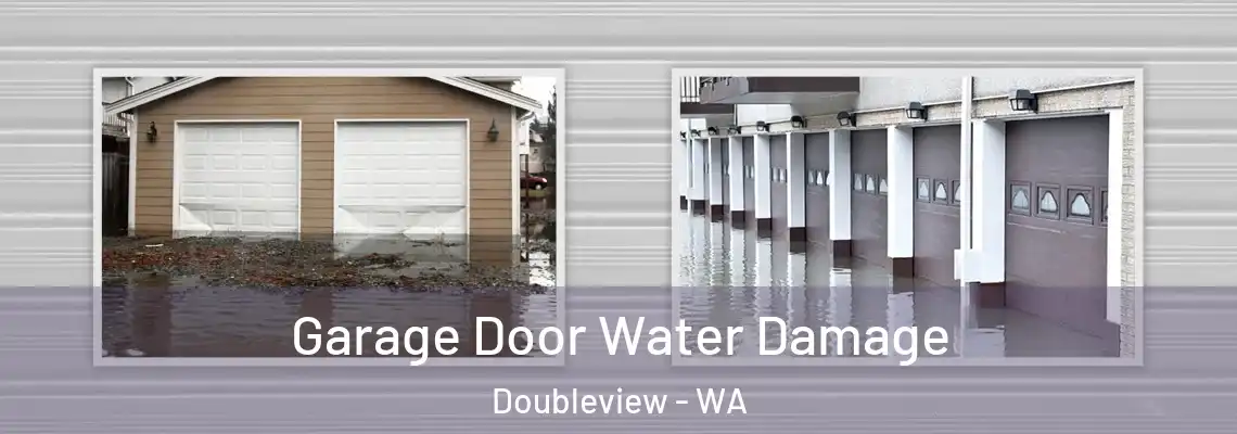  Garage Door Water Damage Doubleview - WA