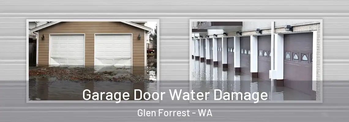  Garage Door Water Damage Glen Forrest - WA