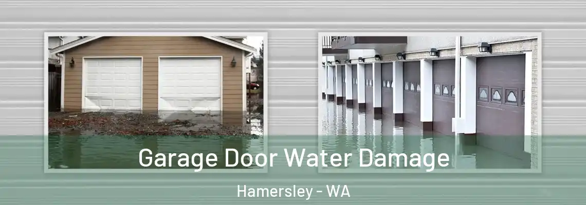  Garage Door Water Damage Hamersley - WA