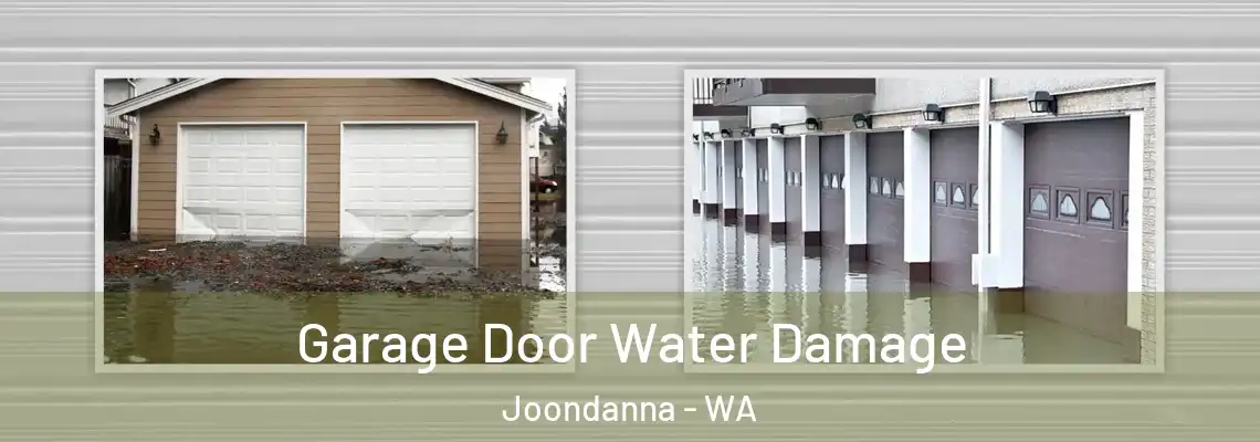  Garage Door Water Damage Joondanna - WA