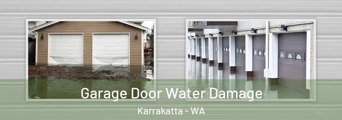  Garage Door Water Damage Karrakatta - WA