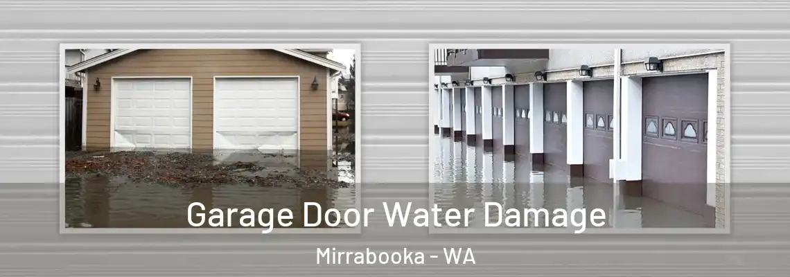  Garage Door Water Damage Mirrabooka - WA