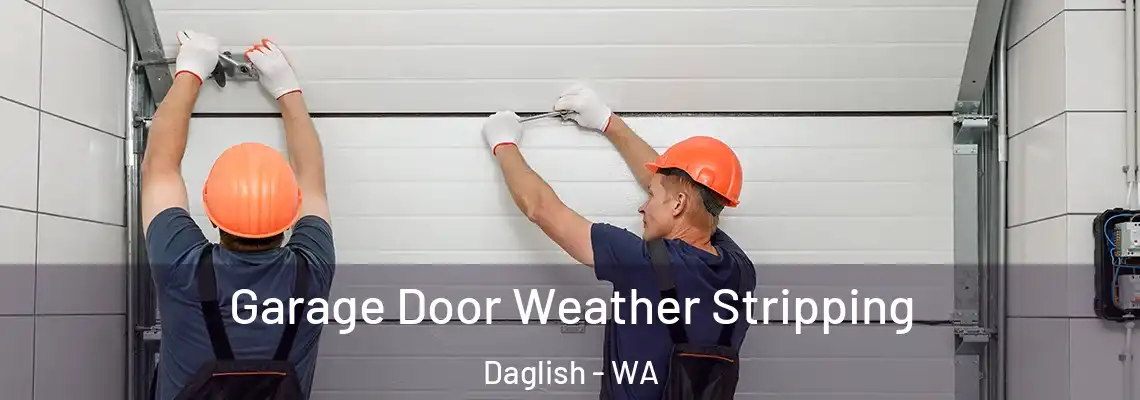  Garage Door Weather Stripping Daglish - WA