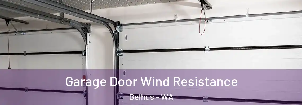  Garage Door Wind Resistance Belhus - WA