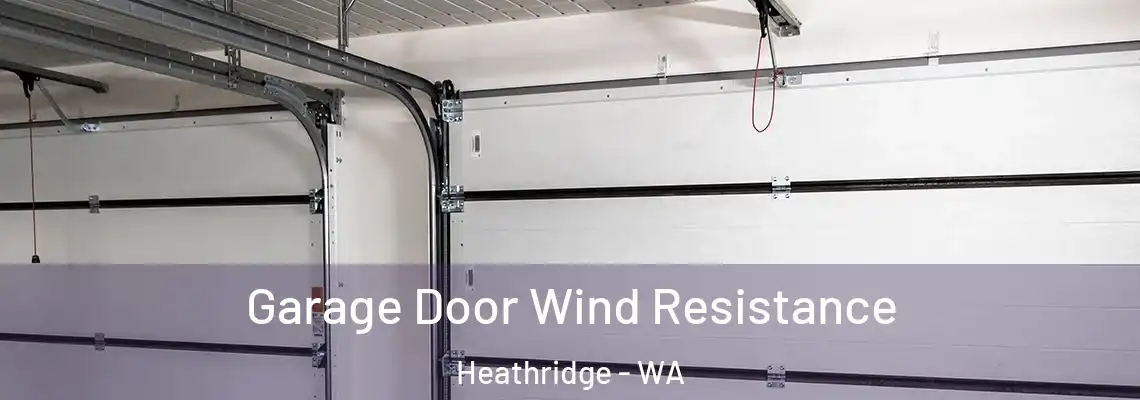  Garage Door Wind Resistance Heathridge - WA