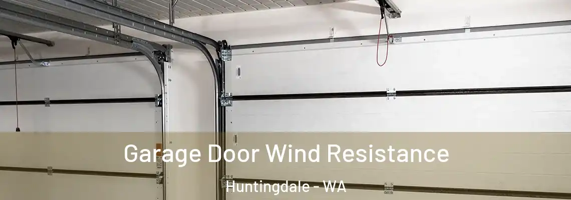  Garage Door Wind Resistance Huntingdale - WA